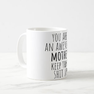 funny mother gift from daughter son and kids 2025  coffee mug