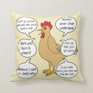 Funny Mother Hen Advice MoM Cushion