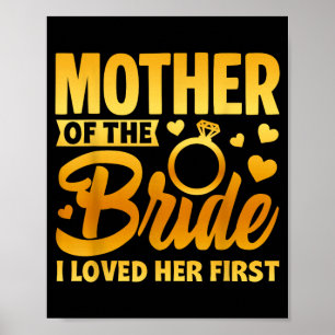 Funny Mother Of The Bride Motherly Love Wedding Poster
