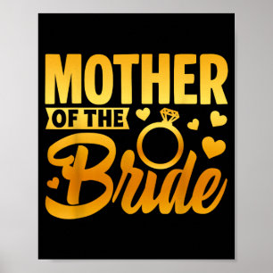 Funny Mother Of The Bride Motherly Love Wedding Poster