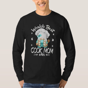 Funny Mother`s Day Gnome Cute Worlds Best Cook Mum T-Shirt