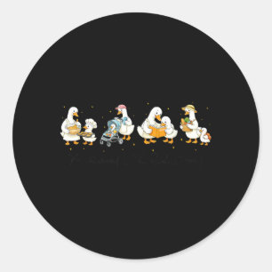 Funny Motherhood is The Realest Hood Silly Goose Classic Round Sticker