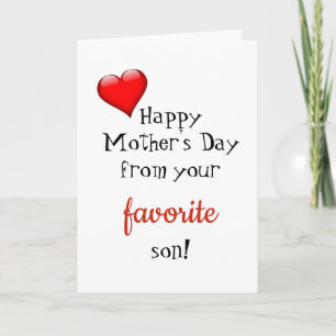 Funny Mother's Day Card From Favourite Son