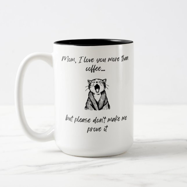 Funny Mothers Day Cat Mug (Left)