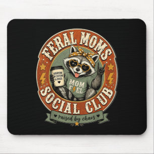Funny Mothers Day - Feral Moms Sogovernment Mouse Pad