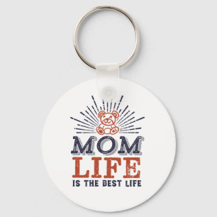 Funny Mother's Day Humour Mum Life Is The Best Lif Key Ring