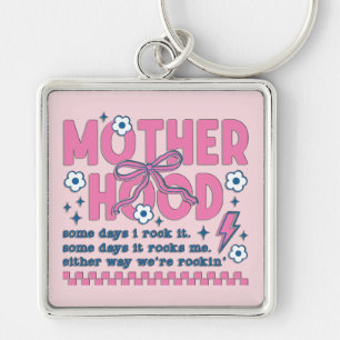 Funny Mother's Day Motherhood Key Ring