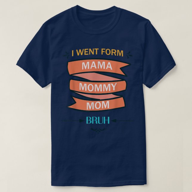 Funny mother's day Quote, best grandma, Cool mothe T-Shirt (Design Front)