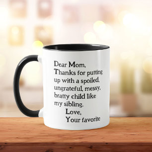Funny Mothers Day Sibling Rivalry Cute Humor Mug