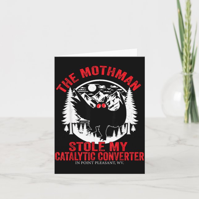 Funny Mothman Stole Catalytic Converter Mothman Card (Front)