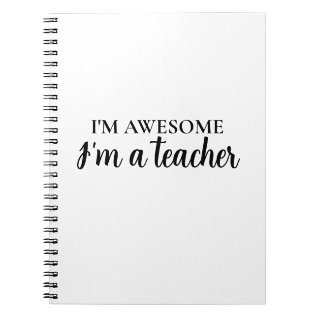 Funny Motivational Awesome Teacher Appreciation   Notebook (Front)