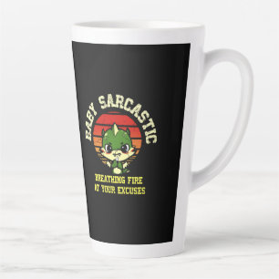 Funny Motivational Dragon - Burn Your Excuses Latte Mug