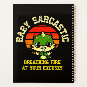Funny Motivational Dragon - Burn Your Excuses Planner