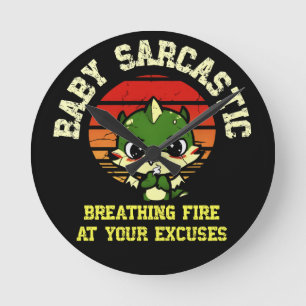 Funny Motivational Dragon - Burn Your Excuses Round Clock