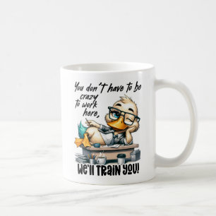 Funny Motivational Duck Mug   Office Humor 