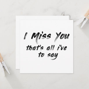 funny motivational I miss you saying Invitation