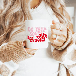 Funny Motivational Mug Squats Mug Fitness Gifts