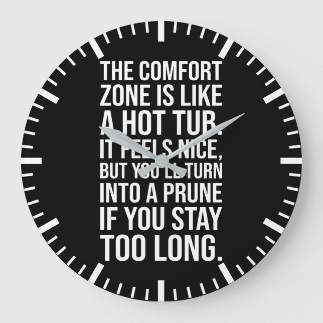 Funny Motivational Quote, Comfort Zone vs Hot Tub Large Clock (Front)