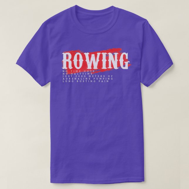Funny Motivational Rowing Rowboats Rowing Clubs Cr T-Shirt (Design Front)