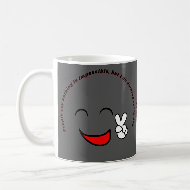 Funny Motivational Work Quote Illustration Coffee Mug (Left)