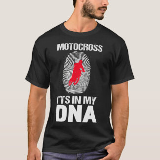 Funny Motocross DNA for Motocross Lover T-Shirt