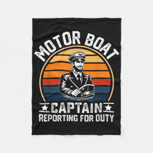 Funny Motor Boat Captain Reporting For Duty Summer Fleece Blanket