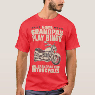Funny Motorcycle For Grandpa Dad Motorcycle Lovers T-Shirt