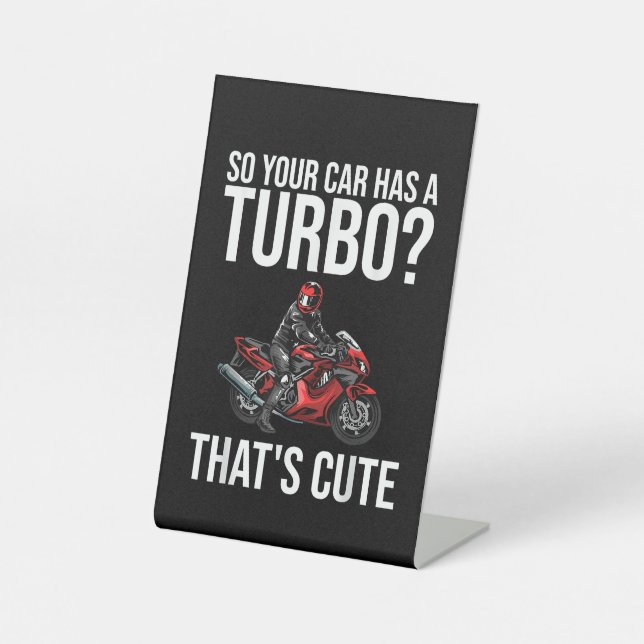 Funny Motorcycle Sportbike Gift Men Women Motorbik Pedestal Sign (Front)