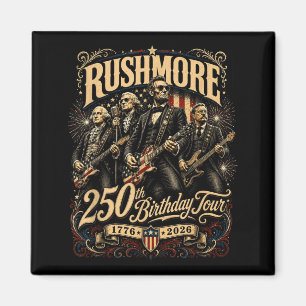 Funny Mount Rushmore 250th Birthday Tour Rockstar Magnet