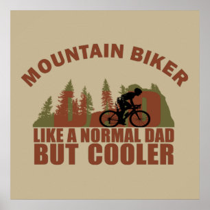 Funny Mountain Biking Dad Poster