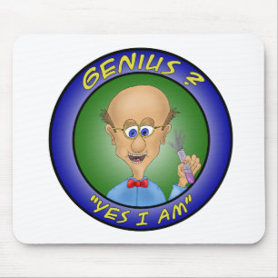 Funny Mouse Pads: Genius ?, "Yes i am" Pad