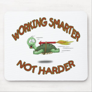 Funny Mouse Pads: Work Smarter not Harder Mouse Pad