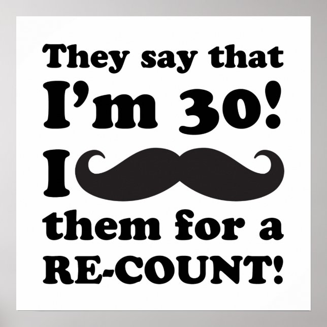 Funny Moustache 30th Birthday Poster (Front)