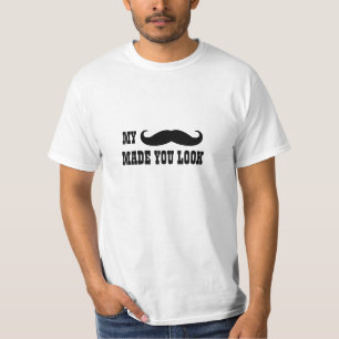 Funny Moustache Quote T-Shirt