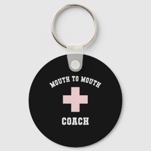 Funny Mouth To Mouth Coach Specialist First Aid Di Key Ring