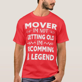 funny Mover Truck Mover Mover Gift Mover Wife birt T-Shirt