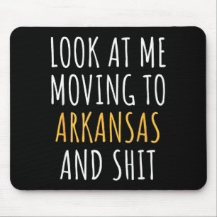 Funny Moving Out Of State Moving Away To Arkansas Mouse Pad