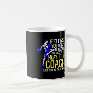Funny Muay Thai Coach Boxing Design  Coffee Mug