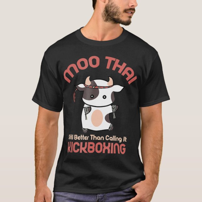 Funny Muay Thai   Moo Thai Kickboxing T-Shirt (Front)