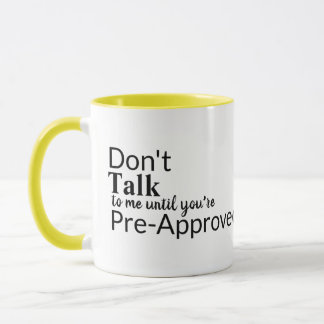 Funny Mug: Don't Talk to me Until Mug