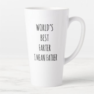 Funny Mug for Dads, World's Best Farter, I Mean