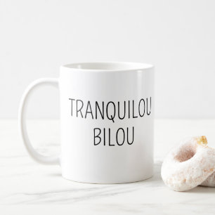 Funny Mug message “Chill Out”