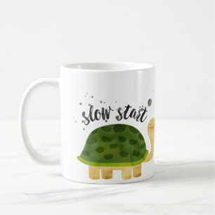 Funny Mug - Slow Start Not a Morning Person