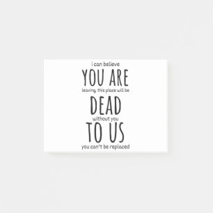 Funny mugs for coworker,You're Dead to Us Now Post-it Notes