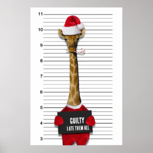 Funny Mugshot Christmas Guilty Giraffe Poster