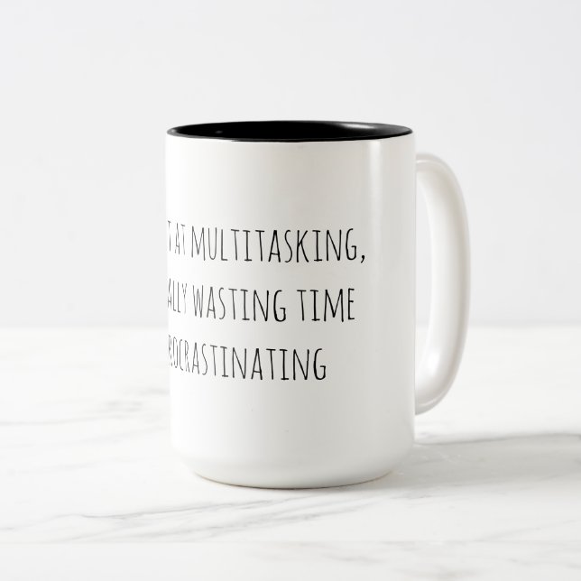 Funny Multitasking Two-Tone Coffee Mug (Front Right)