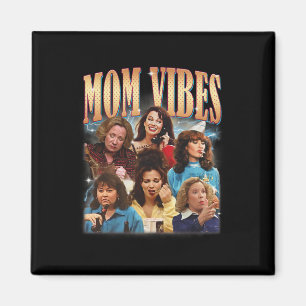 Funny Mum 90s Vibe Mothers Day Women Mama Magnet