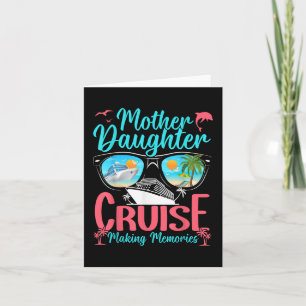Funny Mum Daughter Vacation Cruise Mother Daughter Card