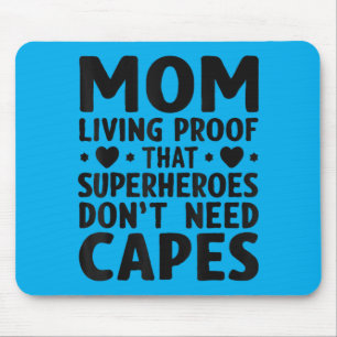 Funny Mum Hero Mothers Day Quote Cute Mum Birthday Mouse Pad