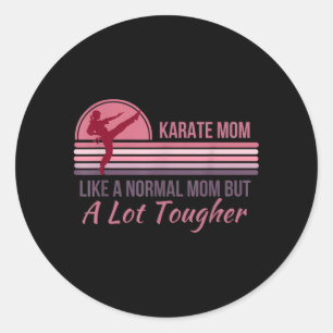 Funny Mum Karate Taekwondo Kenpo Martial Arts Classic Round Sticker